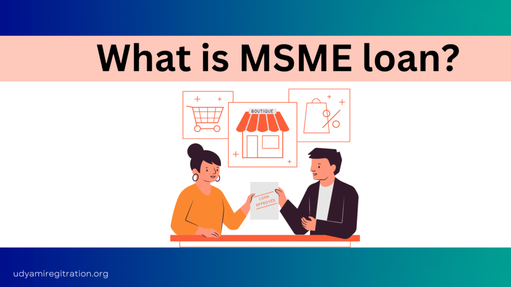 MSME LOAN