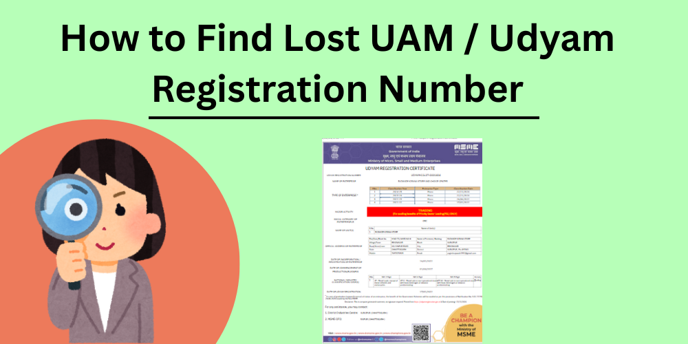 How to Find Lost UAM / Udyam Registration Number