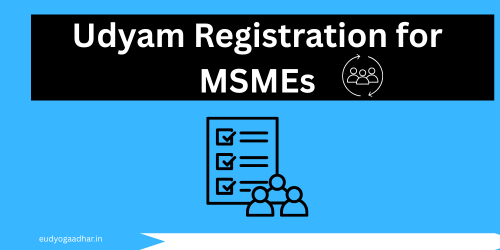 Udyam Registration for MSMEs